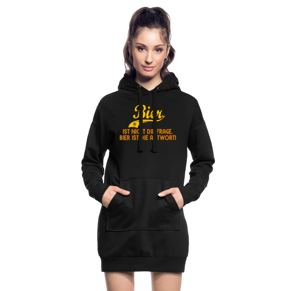 Bier ist nicht die Frage Bier ist die Antwort - Hoodie-Kleid