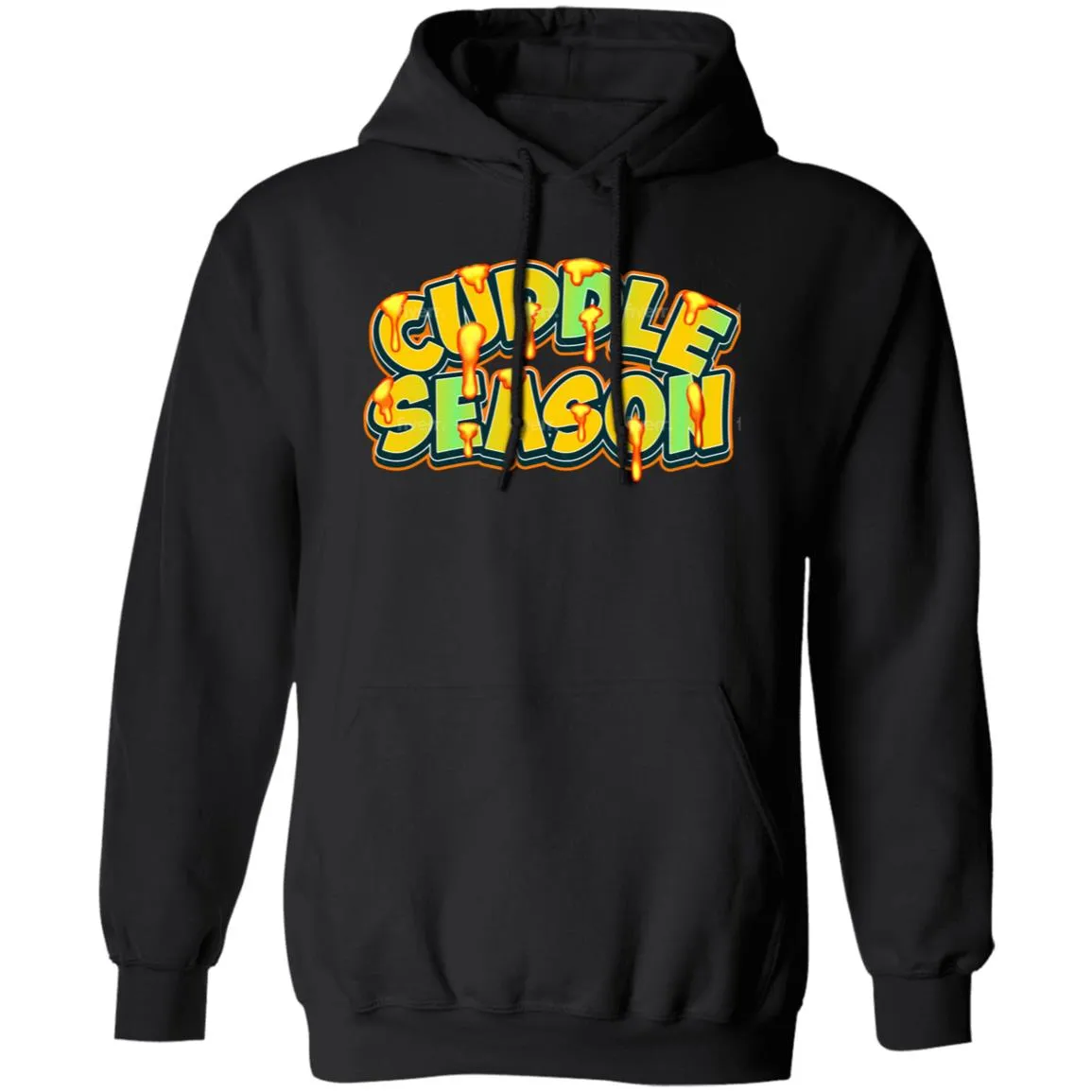 Cuddle season hoddie