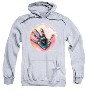 Fall In Love With Your Life - Sweatshirt