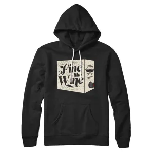 Fine Like Wine Hoodie