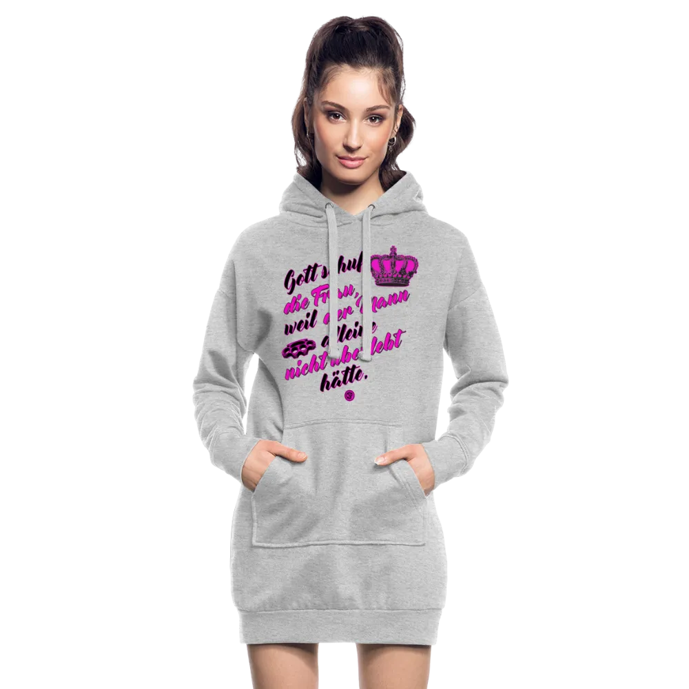 Gott schuf die Frau weil der Mann alleine... - Hoodie-Kleid