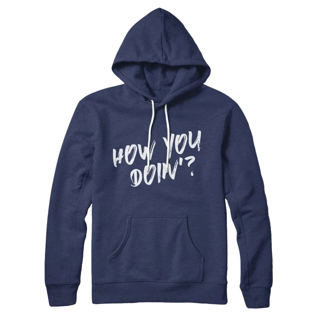 How You Doin'? Hoodie