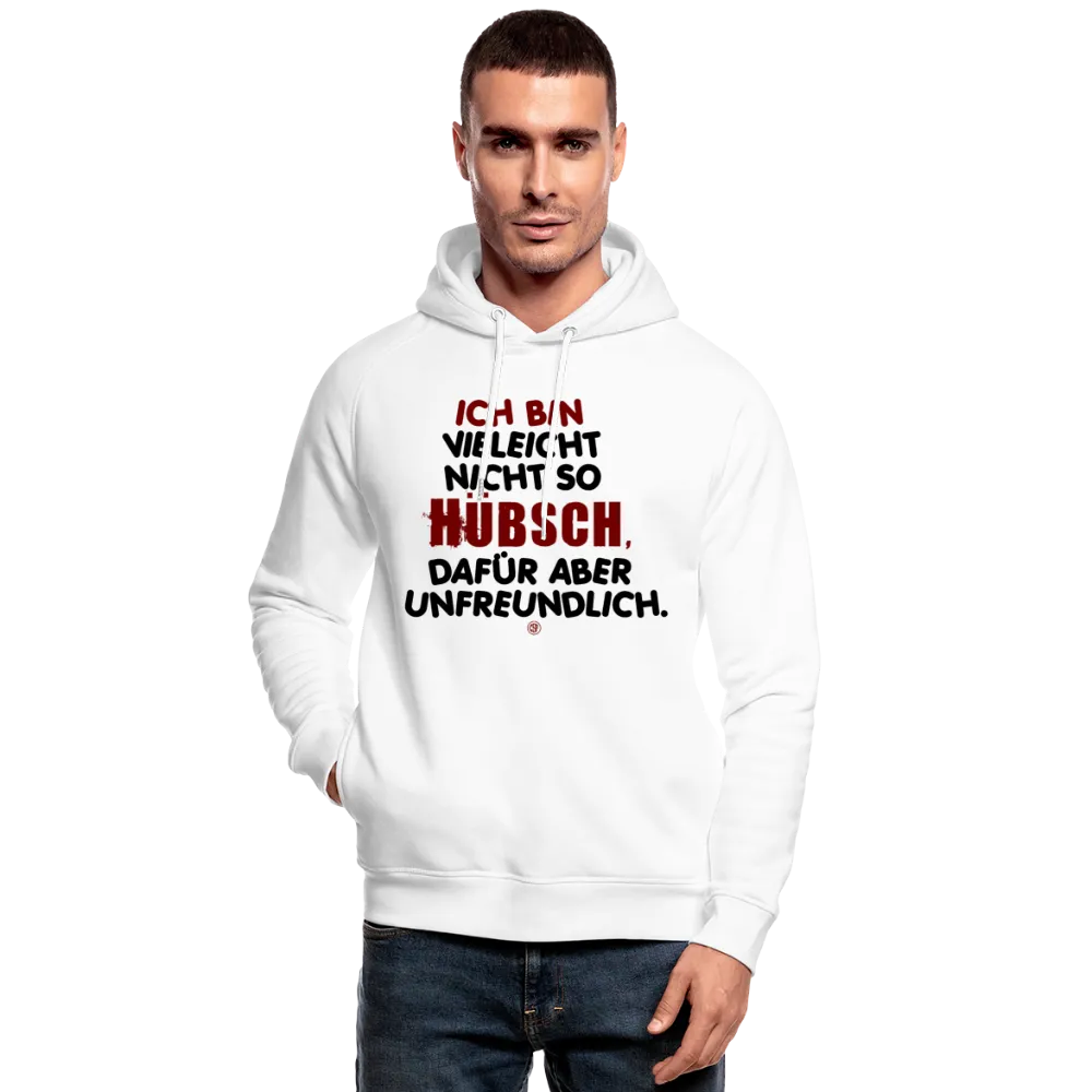 Ich bin vielleicht nicht so hübsch... - Bio-Hoodie von Stanley & Stella