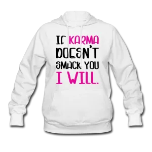 Karma Hoodie