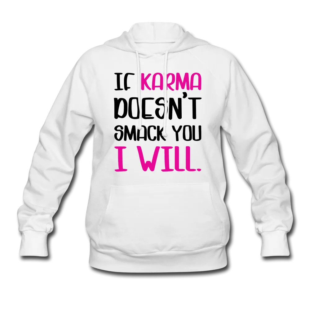 Karma Hoodie
