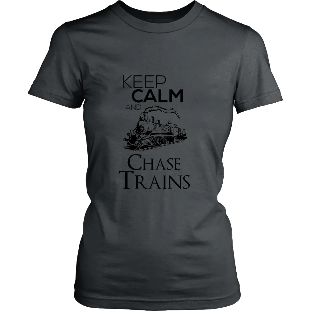 Keep Calm and Chase Trains (Women)
