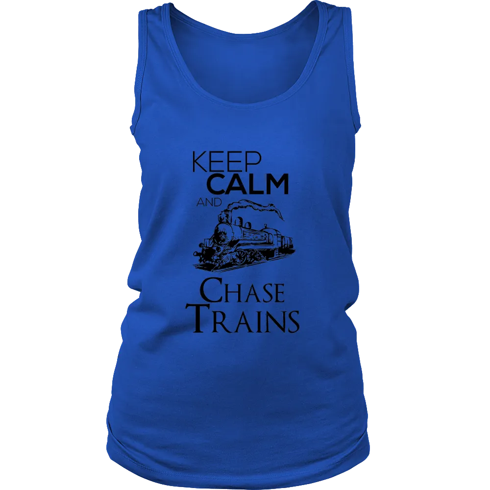 Keep Calm and Chase Trains (Women)