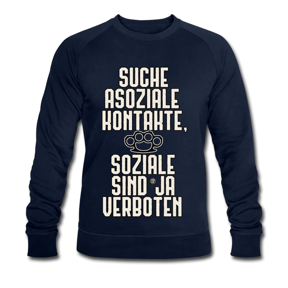 Suche asoziale Kontakte soziale sind ja verboten - Männer Bio-Sweatshirt von Stanley & Stella