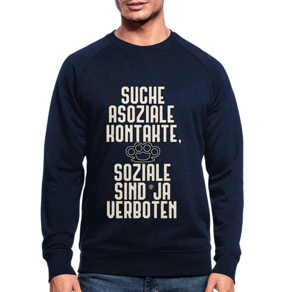 Suche asoziale Kontakte soziale sind ja verboten - Männer Bio-Sweatshirt von Stanley & Stella