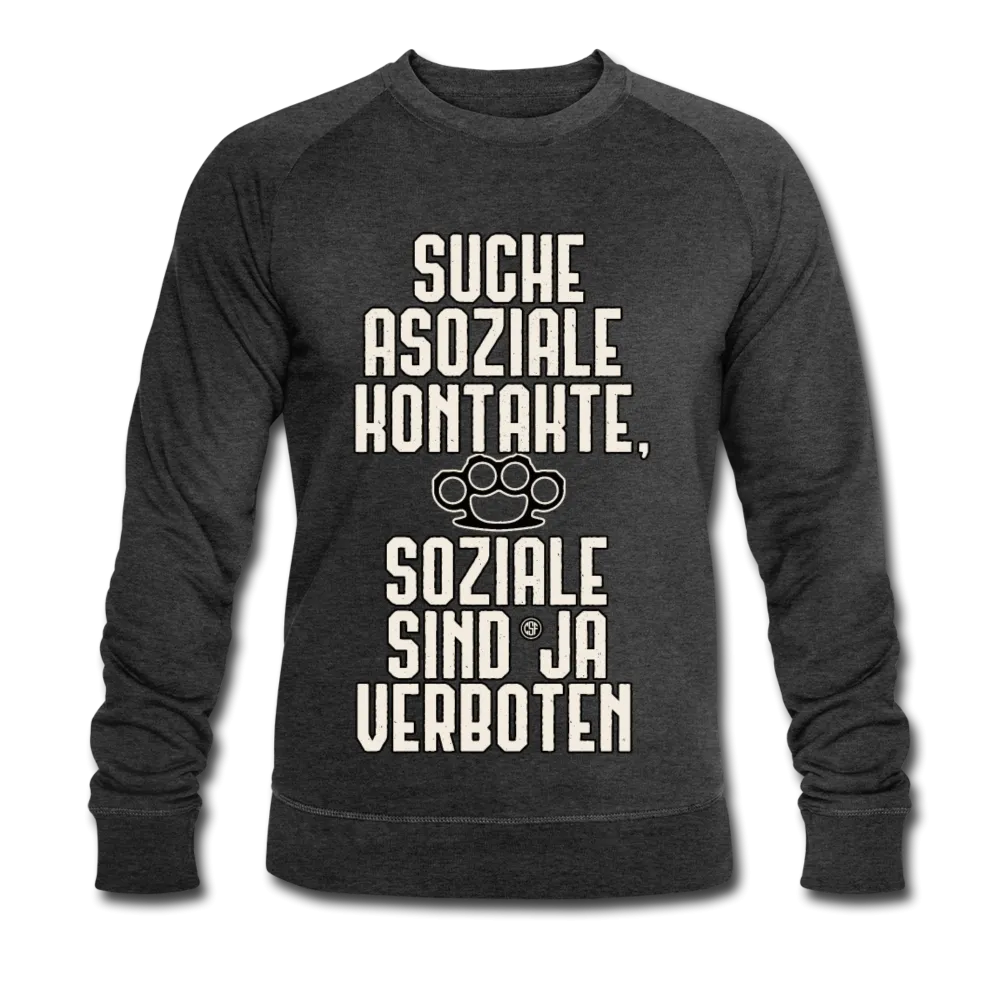Suche asoziale Kontakte soziale sind ja verboten - Männer Bio-Sweatshirt von Stanley & Stella