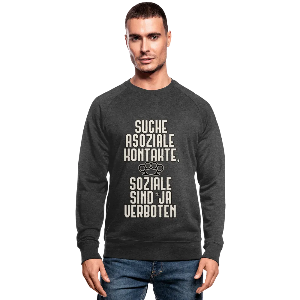 Suche asoziale Kontakte soziale sind ja verboten - Männer Bio-Sweatshirt von Stanley & Stella