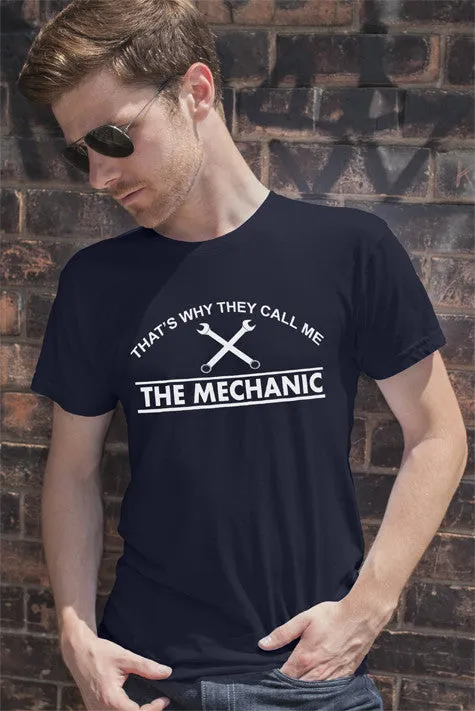 That's Why They Call me The Mechanic (Men)