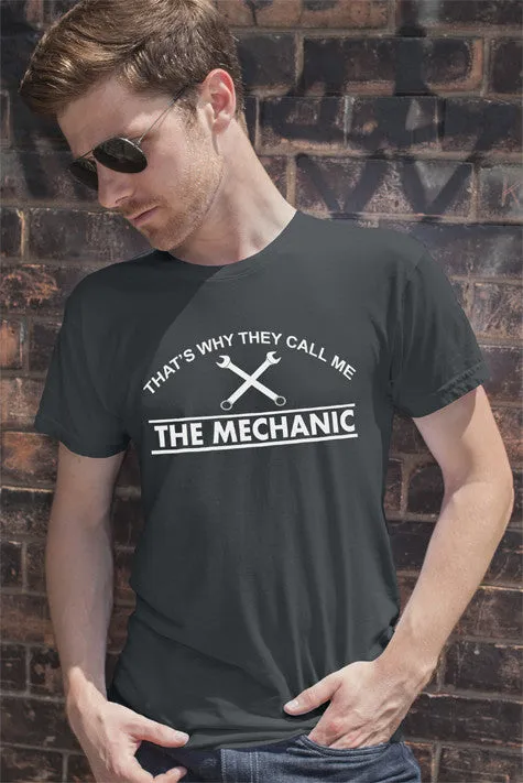 That's Why They Call me The Mechanic (Men)