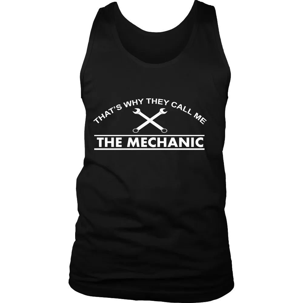 That's Why They Call me The Mechanic (Men)