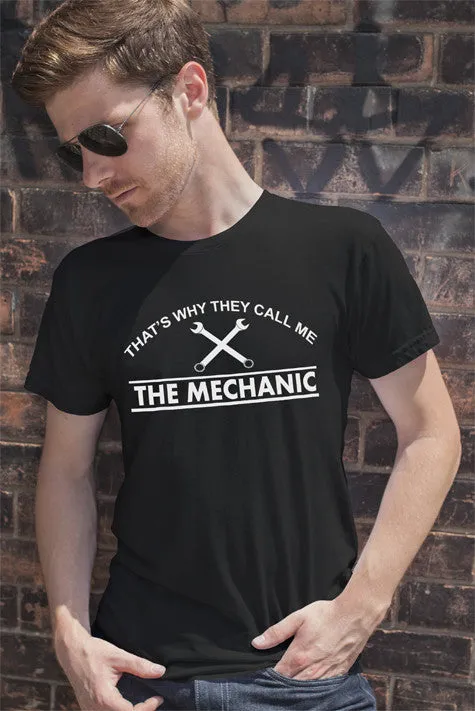 That's Why They Call me The Mechanic (Men)