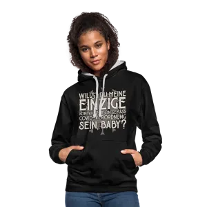 Willst du meine einzige Kontaktperson gemäss... - Kontrast-Hoodie