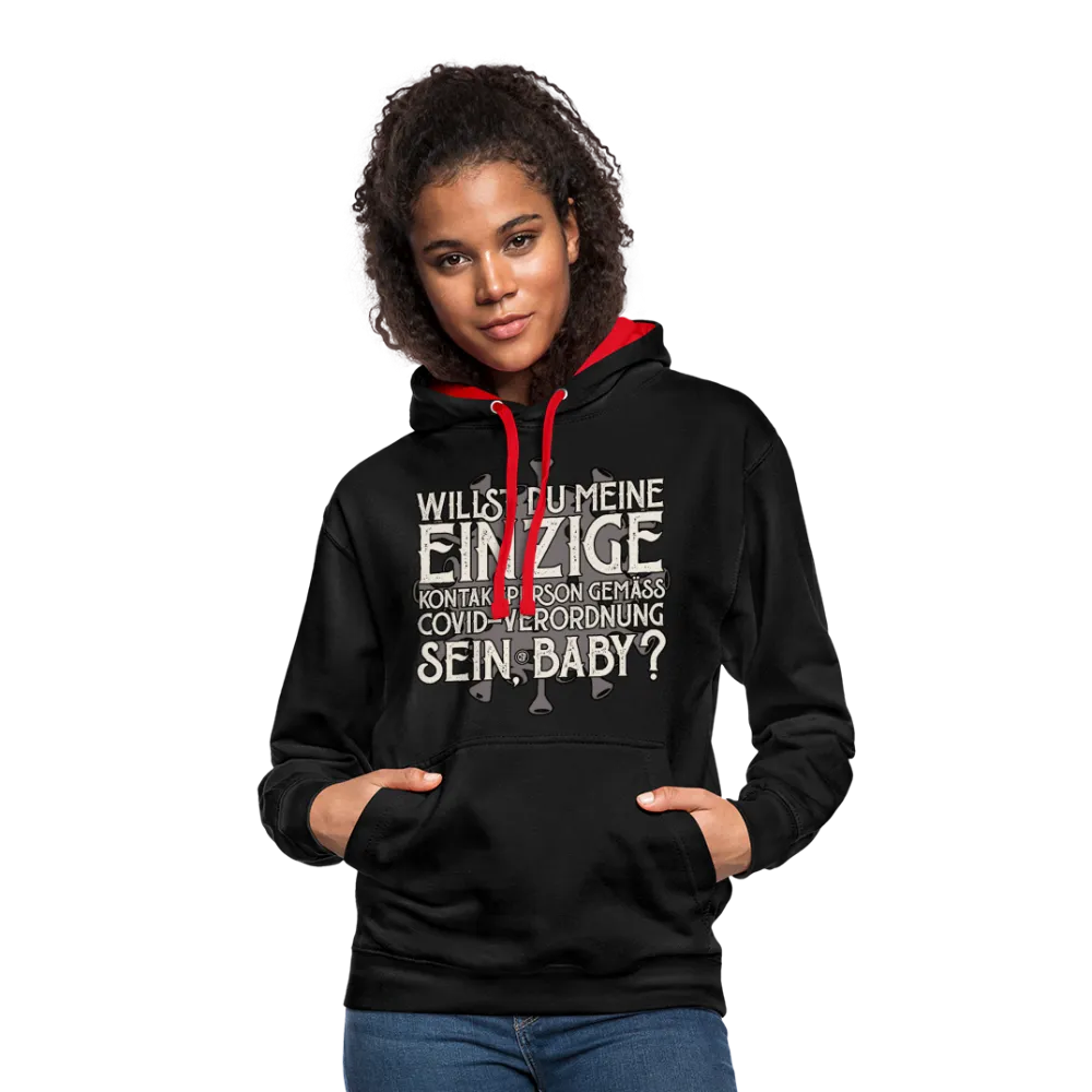 Willst du meine einzige Kontaktperson gemäss... - Kontrast-Hoodie